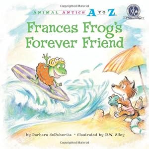 Frances Frog's Forever Friend by Barbara deRubertis 
			
			
		
		
		
       	 
       		
       			,