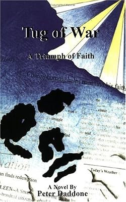 Tug of War: A Triumph of Faith