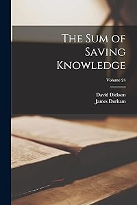 The sum of Saving Knowledge; Volume 24 by David Dickson