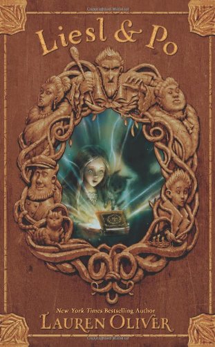Liesl &amp; Po by Lauren Oliver