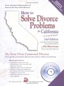 How to Solve Divorce Problems in California : In or Out of Court (How to Solve Divorce Problems in California)