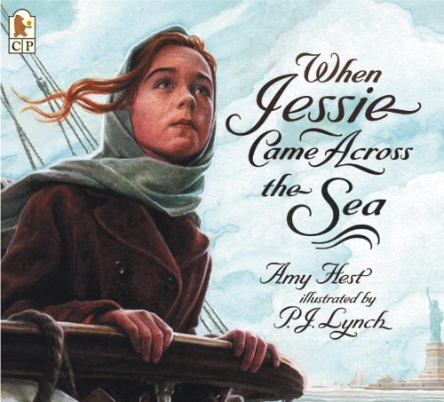 When Jessie Came Across The Sea (Turtleback School & Library Binding Edition) by Amy Hest