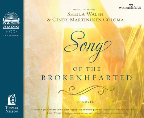 Song of the Brokenhearted by Cindy Martinusen Coloma