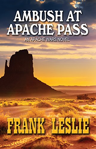 Ambush At Apache Pass by Frank Leslie
