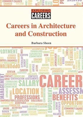 Careers in Architecture and Construction (Exploring Careers)