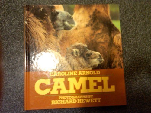 Camel by Caroline Arnold