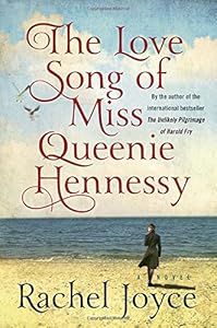 The Love Song of Miss Queenie Hennessy: A Novel
