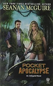 Pocket Apocalypse: InCryptid, Book Four
