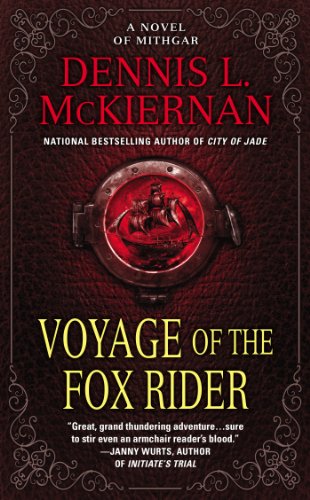 Voyage of the Fox Rider: A Novel of Mithgar by Dennis L. McKiernan