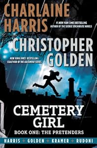 Cemetery Girl: Book One: The Pretenders