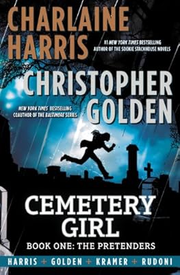 Cemetery Girl: Book One: The Pretenders