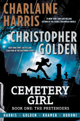 Cemetery girl. Book one, The pretenders by Charlaine Harris