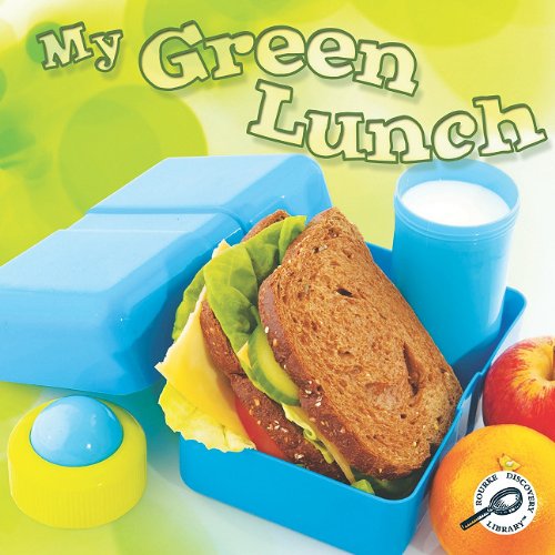 My Green Lunch by Colleen Hord