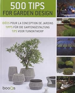 500 Tips for Garden Design