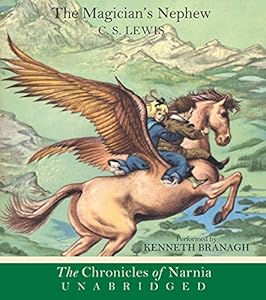 The Magician's Nephew (The Chronicles of Narnia) by C. S. Lewis