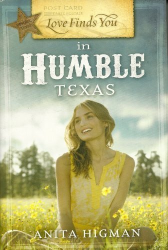 Love Finds you in Humble, Texas by Anita Higman