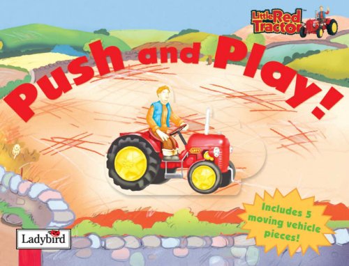 Push and Play (Little Red Tractor) by Ladybird Books