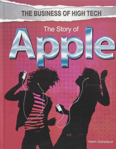 The Story of Apple by Adam Sutherland