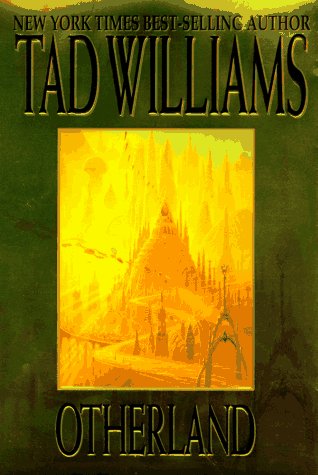 Otherland, Vol. 1: City Of Golden Shadow by Tad Williams