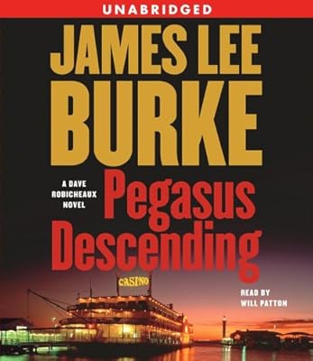 Pegasus Descending: A Dave Robicheaux Novel (Dave Robicheaux Mysteries)