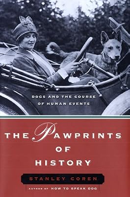 The Pawprints of History: Dogs and the Course of Human Events