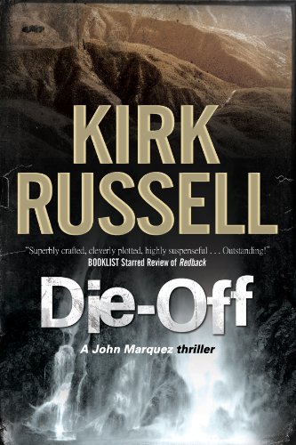 Die-Off (A John Marquez Mystery) by Kirk Russell