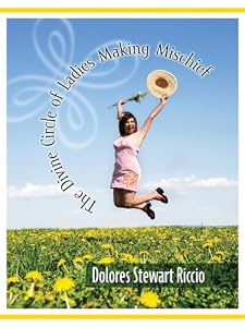 The Divine Circle of Ladies Making Mischief