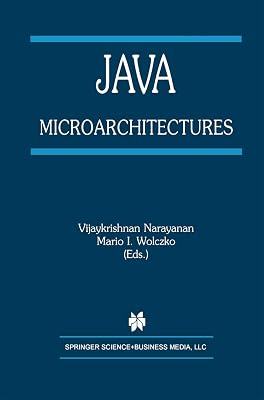 Java Microarchitectures (The Springer International Series in Engineering and Computer Science Book 679)