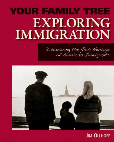 Exploring Immigration by Jim Ollhoff