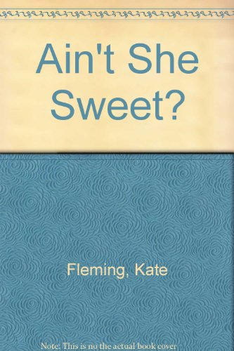 Ain T She Sweet? by Susan Elizabeth Phillips