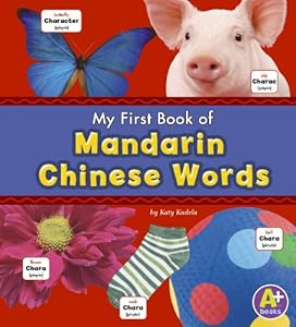 My First Book of Mandarin Chinese Words