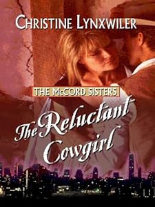 The Reluctant Cowgirl