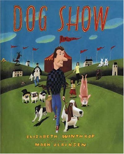 Dog Show by Elizabeth Winthrop