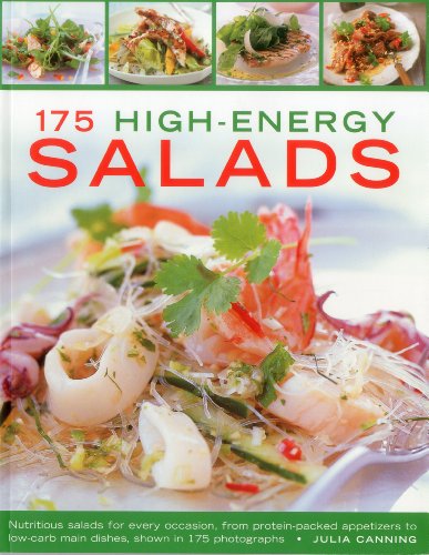 175 High-Enery Salads: Nutritious salads for every occasion, from protein-packed appetizers to low-carb main dishes, shown in 175 photographs by Jenni Fleetwood