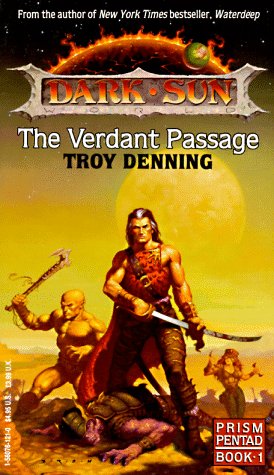 The Verdant Passage (Dark Sun World) by Troy Denning