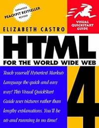 HTML 4 for the World Wide Web: VQS (3rd Edition)