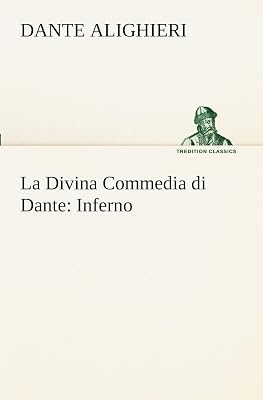 La Divina Commedia di Dante: Inferno (Italian Edition)