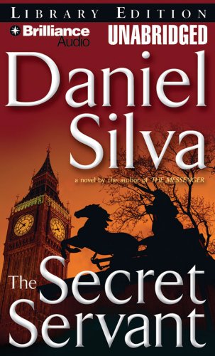 The Secret Servant (Gabriel Allon Series) by Daniel Silva