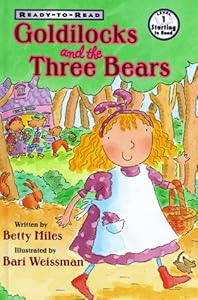 Goldilocks And The Three Bears (Ready to Read)