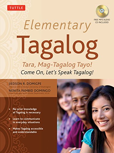 Elementary Tagalog: Tara, Mag-Tagalog Tayo! Come On, Let's Speak Tagalog! by Jiedson R. Domigpe 
			
			
		
		
		
       	 
       		
       			,
