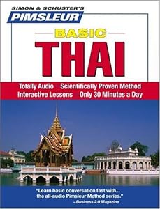 Thai, Basic: Learn to Speak and Understand Thai with Pimsleur Language Programs (Simon & Schuster's Pimsleur) (Thai Edition)