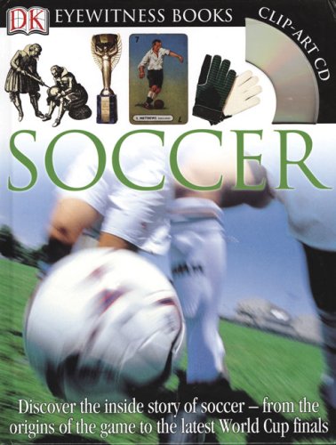 Soccer (DK Eyewitness Books) by DK Publishing