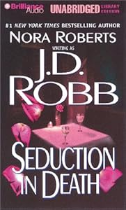 Seduction in Death (In Death #13) by J. D. Robb