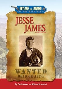 Jesse James (Outlaws and Lawmen of the Wild West)