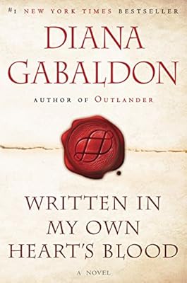 Written in My Own Heart's Blood: A Novel