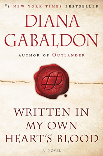 Written in My Own Heart's Blood: A Novel by Diana Gabaldon