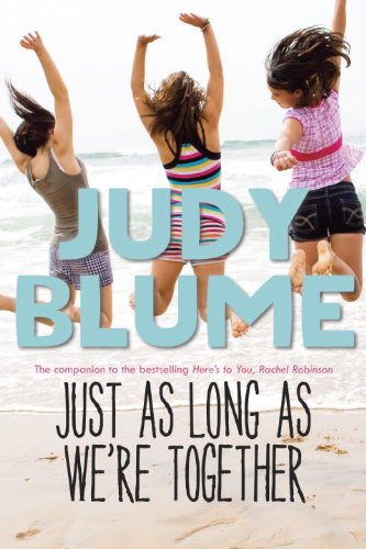 Just As Long As We're Together by Judy Blume