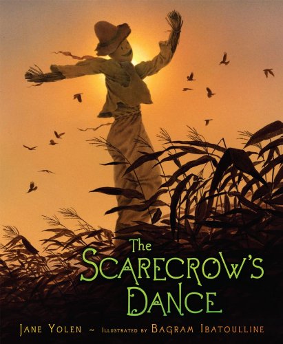 The Scarecrow's Dance by Jane Yolen