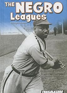 The Negro Leagues