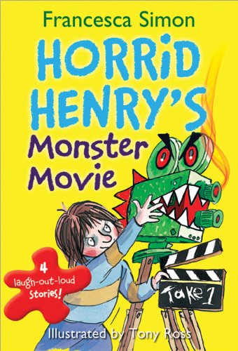 Horrid Henry's Monster Movie by Francesca Simon